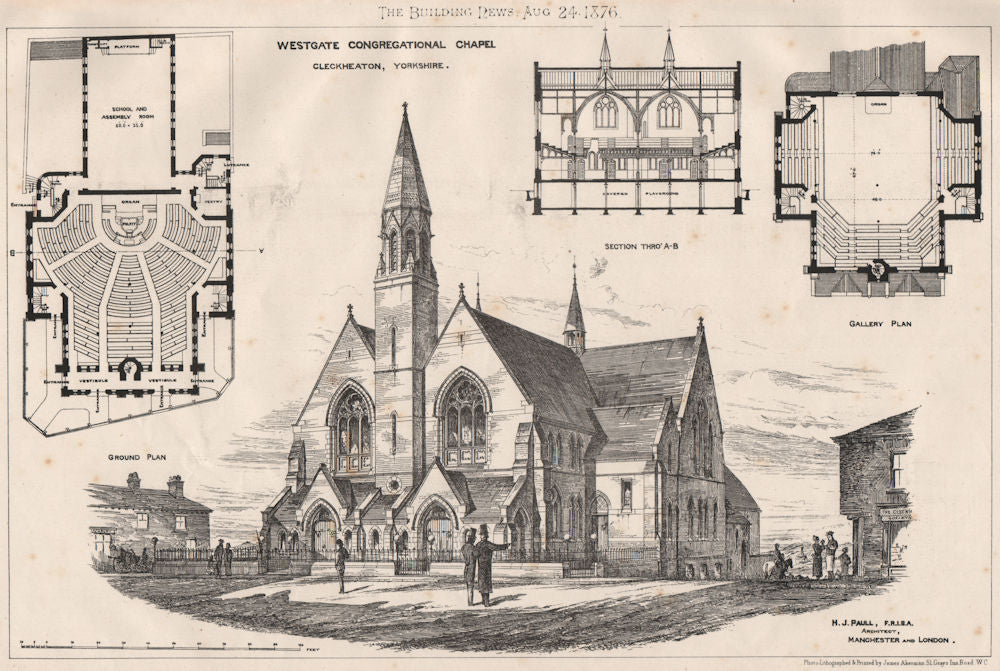 Westgate Congregational Chapel, Cleckheaton, Yorkshire; H.J. Paul Archt 1876